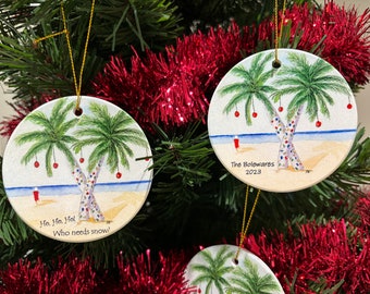 Santa on Beach Christmas Ornament | Tropical Holiday Decor | Personalized Xmas Tree Decoration | Who Needs Snow