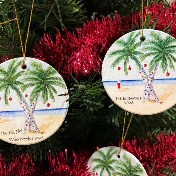 Santa on Beach Christmas Ornament | Tropical Holiday Decor | Personalized Xmas Tree Decoration | Who Needs Snow