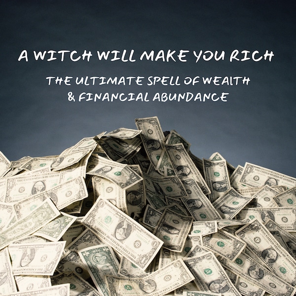 Money spell - The ultimate spell of wealth & financial abundance | Get rich, become a millionaire charm magic dark life powerful positive