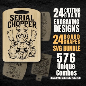 Funny & Dark Humor Cutting Board SVG Bundle | 24 Board Designs and 24 Charcuterie, Serving Board Shapes | Laser Engraving Files