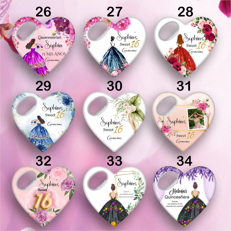May include: Set of 10 heart-shaped bottle openers with various designs featuring floral patterns, a girl in a dress, and the text "Sophias Sweet 16" or "Helena's Quincea&ntilde;era".
