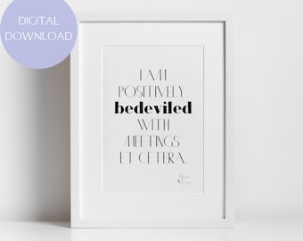 Moira Rose Quote Print: Schitt's Creek Funny Office Decor (Digital Download)