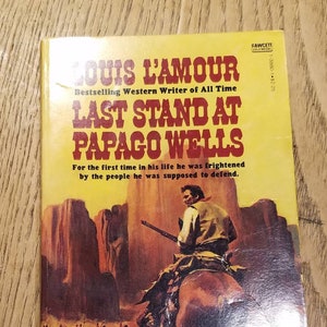 Louis Lamour Last Stand At Papago Wells Taschenbuch 1957