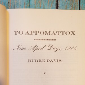 To Appomattox Nine April Days 1865 Hardback Book Burke Davis 1959