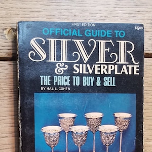 Silver And Silverplate Price Guide 1974