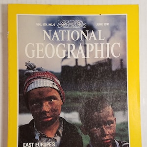National Geographic Magazine East Europe&#39;s Dark Dawn June 1991