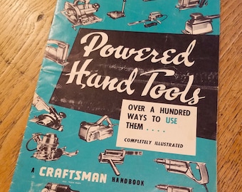 Vintage Craftsman Powered Hand Tool Handbook 1956