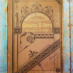 Discurso conmemorativo de Godlove S. Orth 18 de diciembre de 1882 Libro de tapa dura 1883