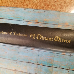 A Distant Mirror Barbara W Tuchman Hardback Book 1978