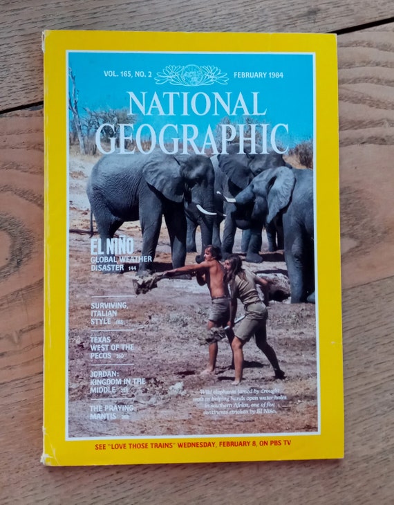 National Geographic Magazine February 1984 Vol 165 No 2 El