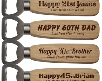 Personalised Wooden Bottle Opener Milestone Birthday 18th, 21st, 30th, 40th, 50, 60th. Happy birthday Dad, Brother, Uncle etc. Gift for Him