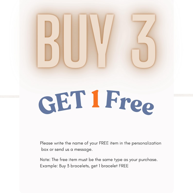 May include: A promotional graphic with the text "BUY 3 GET 1 Free" in large, stylized letters. The text is in shades of beige, blue, and orange against a white background. Additional text provides instructions for the offer.