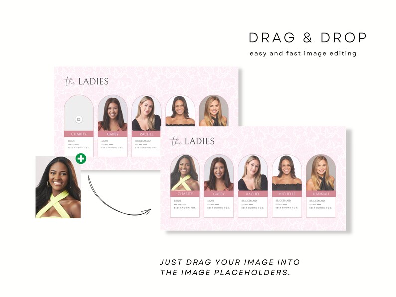 Peut inclure: Un mod&egrave;le num&eacute;rique avec le texte "the LADIES" et les mots "DRAG & DROP" et "easy and fast image editing". Le mod&egrave;le comprend des espaces r&eacute;serv&eacute;s pour les photos et les noms, avec le texte "JUST DRAG YOUR IMAGE INTO THE IMAGE PLACEHOLDERS."
