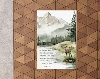 As the deer longs for the water. Psalm 42.Christian Wall Art  Print ,Bible Scripture Art, Paper Print