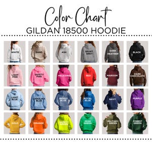 May include: A colour chart for Gildan 18500 hoodies, showcasing a range of colours. The chart includes samples of white, sand, ash, sport grey, dark heather, black, light pink, safety pink, heliconia, red, maroon, dark chocolate, light blue, carolina blue, indigo blue, royal blue, navy, purple, gold, orange, safety green, irish green, military green, and forest green.