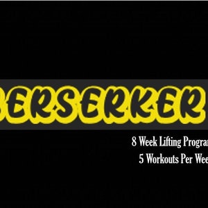 The Berserker - 8 Wochen Workout Programm