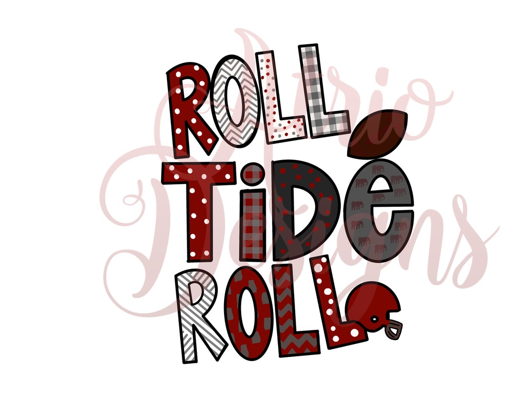 Alabama Football PNG Sublimation Roll Tide Roll Etsy