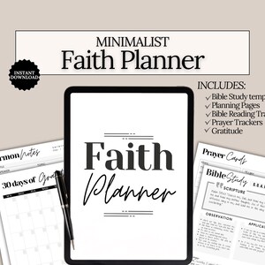 Puede incluir: Un diseño minimalista de Faith Planner con el título en escritura elegante. Incluye plantillas de estudio bíblico, páginas de planificación y rastreadores de oración. La imagen también muestra notas de sermones y tarjetas de oración.