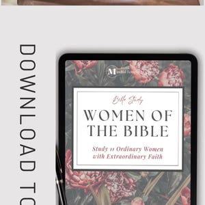 Christian Women of the Bible Study Workbook featuring 65 pages of printable devotionals, journaling pages, and Scripture study guides. Women of Courage theme includes a reflection journal and planner-style templates. Perfect as a Bible Study for women PDF download, small group workbook, or printable devotional resource for Christian women and teens.