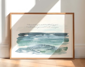I Have Made You and I Will Carry You Wall Art | Isaiah 46:4 Scripture Print | Christian Wall Decor | Watercolor Ocean Bible Verse