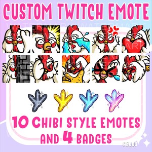 May include: A digital art graphic featuring a collection of custom Twitch emotes and badges. The emotes depict a cartoon rooster with various expressions. The image includes the text "CUSTOM TWITCH EMOTE" and "10 CHIBI STYLE EMOTES AND 4 BADGES."