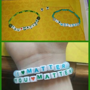 Custom &quot;You Matter&quot; or &quot;I Matter&quot; Beaded Bracelet For Mental Health Awareness