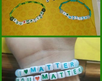Custom "You Matter" or "I Matter" Beaded Bracelet For Mental Health Awareness