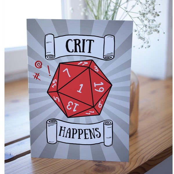 Funny DnD card Crit Happens! Any Occasion TTRPG Funny Gift Blank Greeting Card