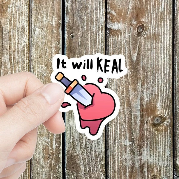 Forged in Fire Inspired It will KEAL Sticker Fan Gift