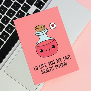 I'd Give You My Last Health Potion - Love Greeting Card