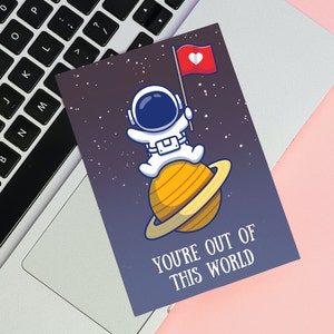 Space Pun Greeting Card You&#39;re Out Of This World Love Card