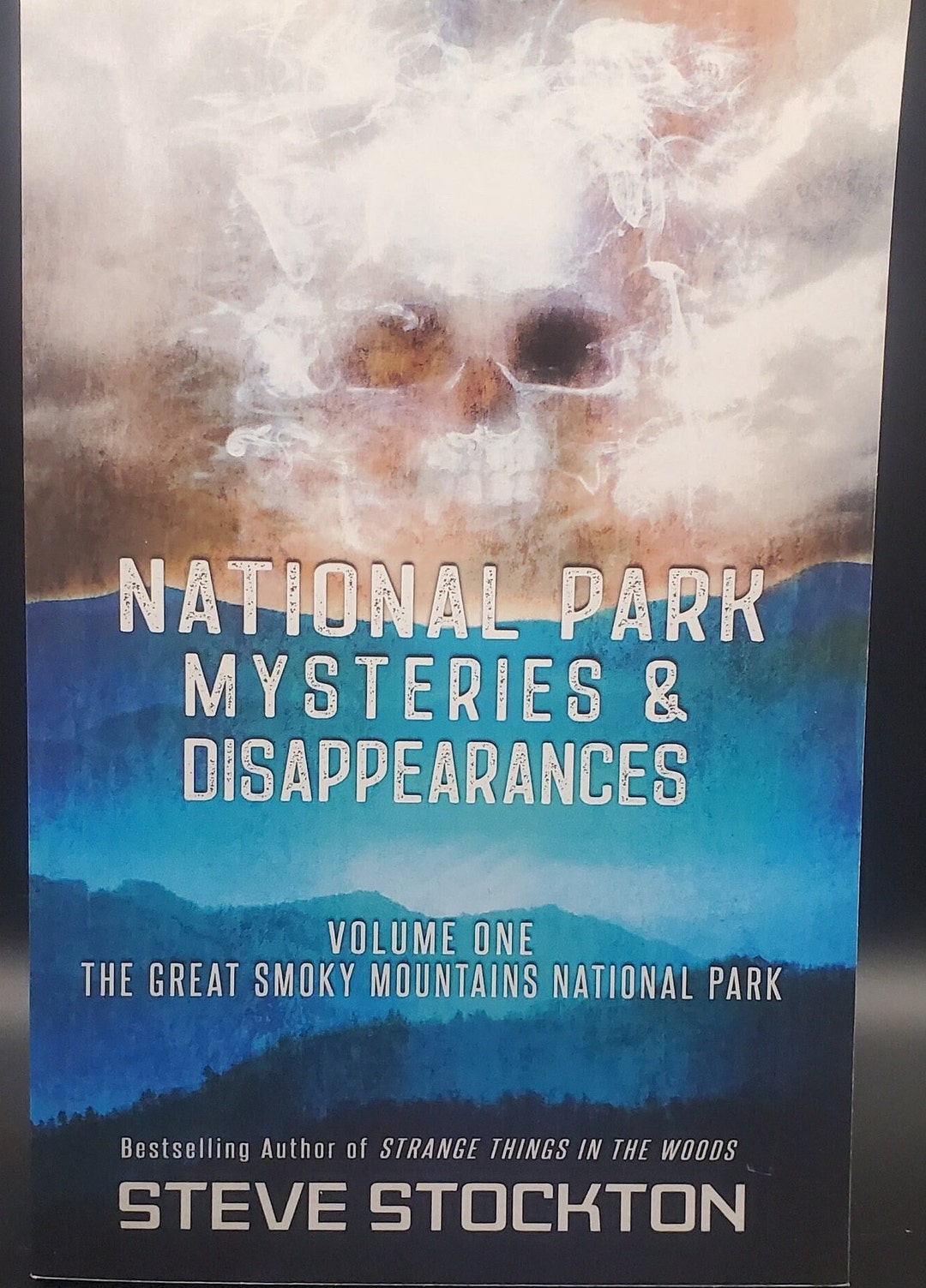SIGNED National Park Mysteries & Disappearances the Great Smoky