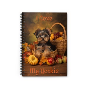 Yorkie Puppy Spiral Notebook - Ruled Line, Yorkie Puppy Notebook Gift, Yorkie Lover Gift, Yorkie Owner Gift, Yorkie Lover Thanksgiving Gift