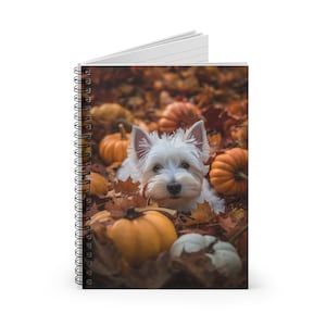 Westie Puppy Spiral Notebook - Ruled Line, Westie Lover Gift, Westie Puppy Fall Gift, Westie Puppy Back to School Gift