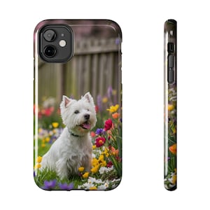 Westie in a Garden iPhone and Samsung Tough Cases, Phone Case Gift for Westie Lover, Westie Phone Case Gift, Westie Lover Phone Case Gift
