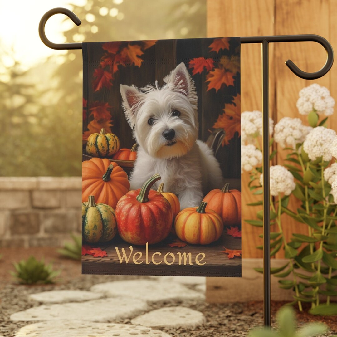 Westie Fall Welcome Garden & House Banner, Fall Garden Flag, Westie ...