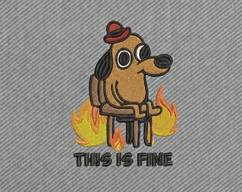 Funny Dog in Fire Embroidery Design – Sarcastic Meme Pattern for Hoodies & Office Decor – Machine Embroidery Digital File
