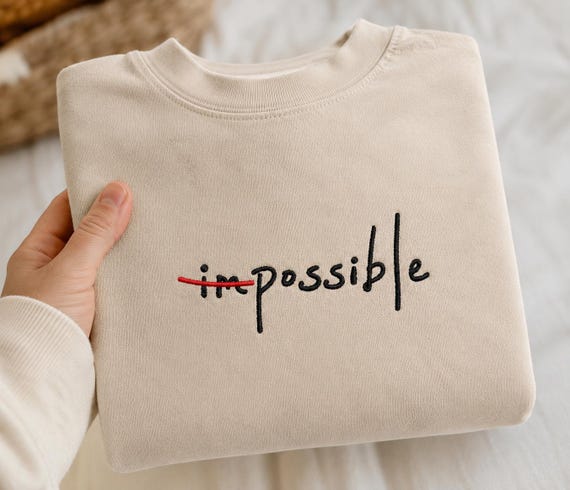 Impossible to Possible Embroidery Design | Motivational Quote Machine Embroidery File | Inspirational Typography Embroidery Pattern