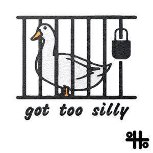 Archivo de bordado &quot;Go Too Silly&quot;, diseño de bordado de ganso divertido y tonto, diseño de bordado de primavera y verano, descarga digital