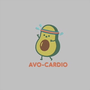 Avocado Workout Embroidery Design: Avo-Cardio Funny Patch (Digital File)