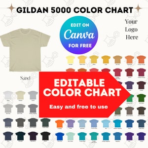 May include: Colour chart for Gildan 5000 t-shirts. The chart shows a variety of colours, including white, black, grey, blue, green, red, and orange. The chart is editable on Canva for free. The text "Your Logo Here" is also included.