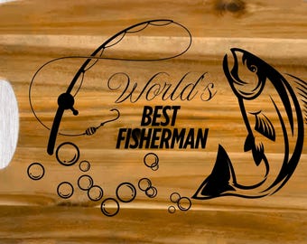 Father&#39;s Day Gift Personalized Fishing Cutting Board Gift for Dad & Grandpa, Grandpa&#39;s Birthday Gift, World&#39;s Best Fisherman, Gift for Dad