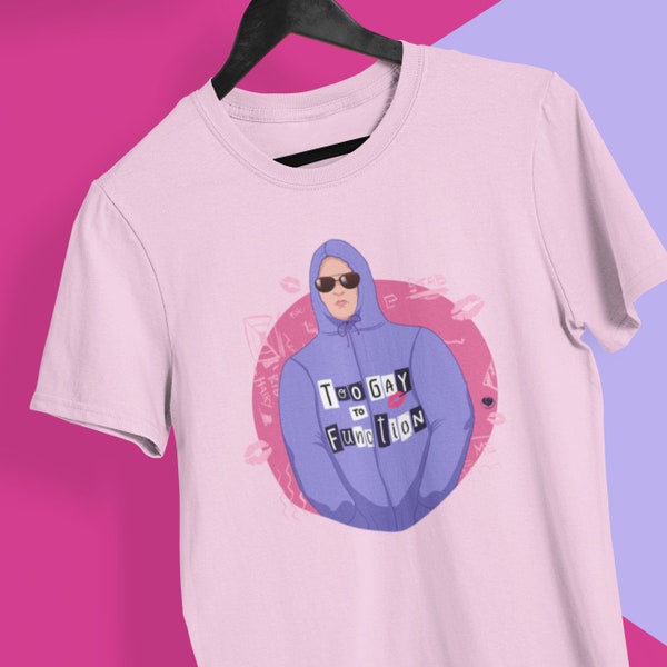 Camiseta unissex muito gay para funcionar Edição especial, paródia, meninas malvadas, roupas divertidas, Damian Leigh, fanart de filmes, camisa divertida, presente, roupas