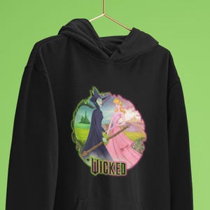 Unisex Hoodie Wicked Special Edition, Elphaba, Aurora, Maleficent, Witch, Fun Apparel, Halloween, Cartoon, Fun Top, Fun Sweatshirt, Gift