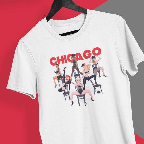 Unisex T-shirt Chicago Special Edition, Chicago Musical, Fun Apparel, Gay Pride Merchandise, Disney Princesses, Fun Shirt, Gift, Clothes,