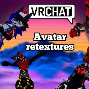 VRChat Avatar retextures (PLEASE READ DESCRIPTION)