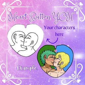 Custom YCH Couple Commissioned 2.25 Heart Shaped Buttons