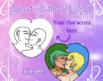 Custom YCH Couple Commissioned 2.25 Heart Shaped Buttons