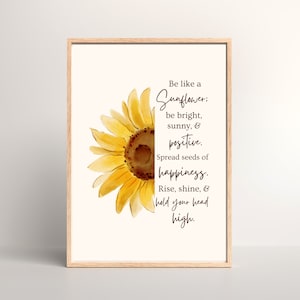 Be a Sunflower Sign | Printable Wall Art | Sunflower Decor | Positivity Quote | Mental Health Awareness | Stand Tall and Find the Light