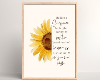 Be a Sunflower Sign | Printable Wall Art | Sunflower Decor | Positivity Quote | Mental Health Awareness | Stand Tall and Find the Light